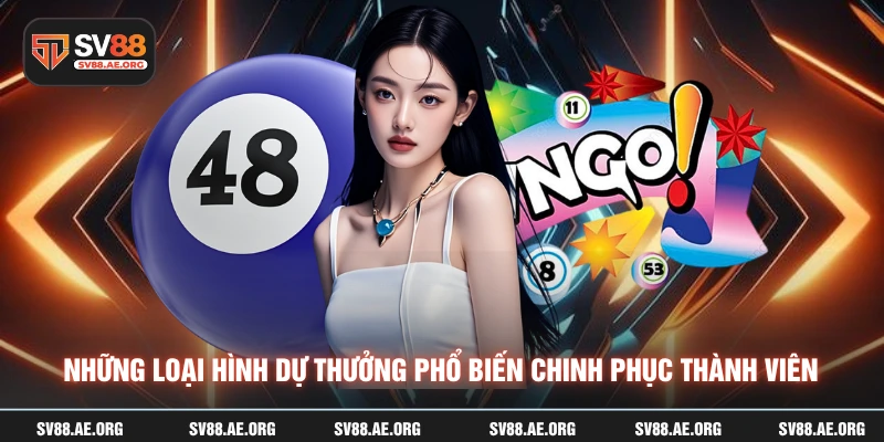 Những loại hình dự thưởng phổ biến chinh phục thành viên